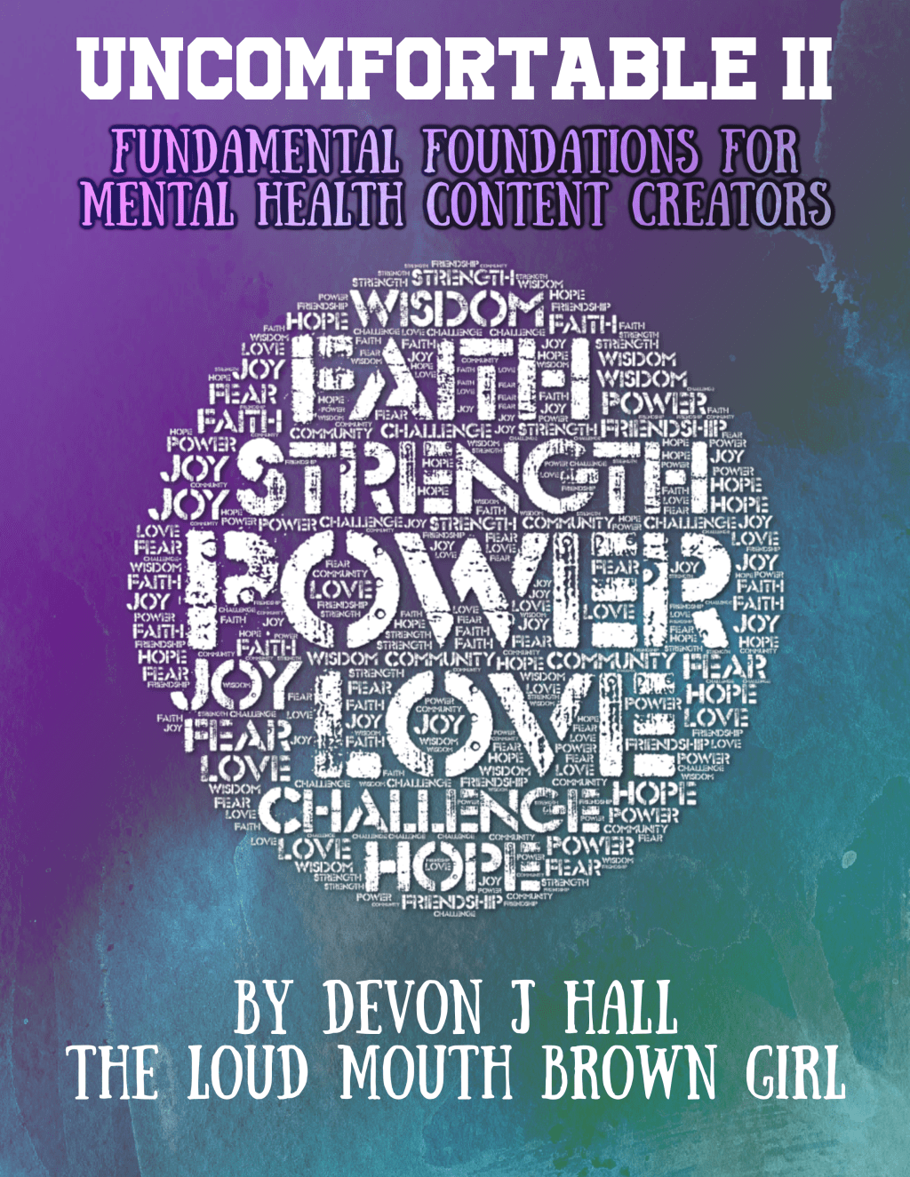 Uncomfortable II: Fundamental Foundations for #MentalHealth #ContentCreator(s) Is Now On&nbsp;Sale